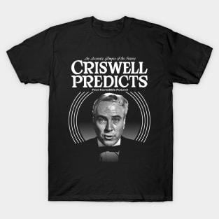 Criswell Predicts T-Shirt